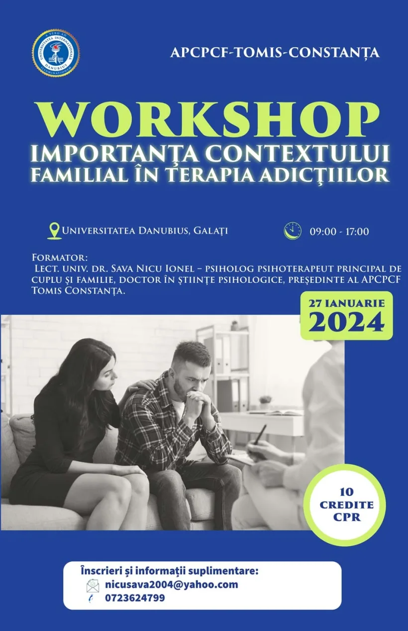 Importanţa Contextului Familial în Terapia Adicţiilor, Workshop la „Danubius”