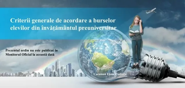 Modificări la acordarea burselor elevilor din învățământul preuniversitar