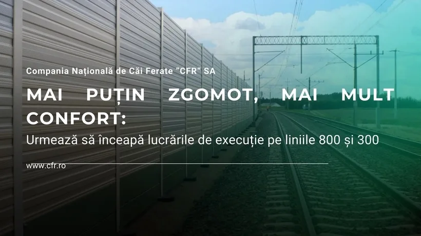 CFR începe montarea panourilor fonoabsorbante pe două magistrale