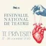 Sub tema „Te priveşte!”, la Bucureşti, începe Festivalul Naţional de Teatru