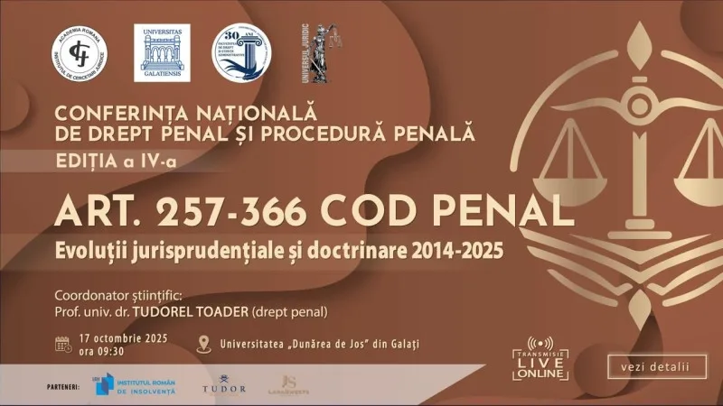 Conferința Națională de Drept Penal și Procedură Penală, Ediția a IV-a, organizată la Galați