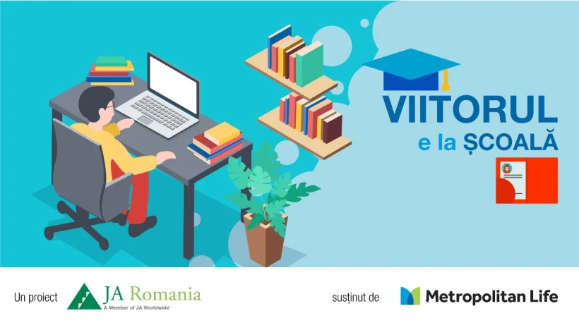 VIITORUL E LA ȘCOALĂ