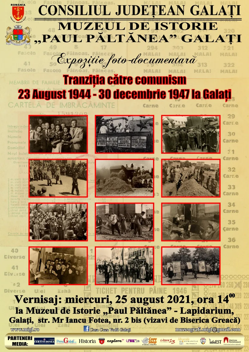 „Tranziția către comunism”, expoziție foto-documentară la Muzeul de Istorie Galați