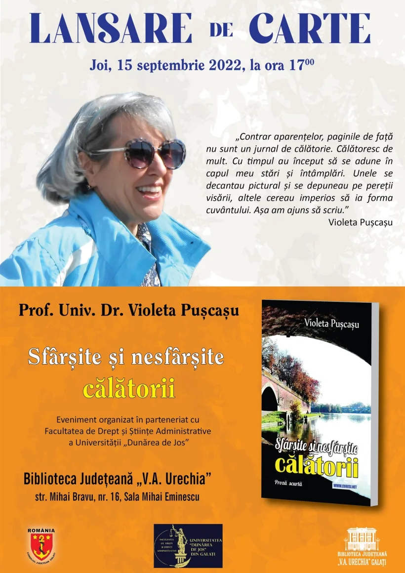 Volumul de proză scurtă „Sfârșite și nesfârșite călătorii”, semnat de Violeta Pușcașu, lansat la Biblioteca „V.A. Urechia”