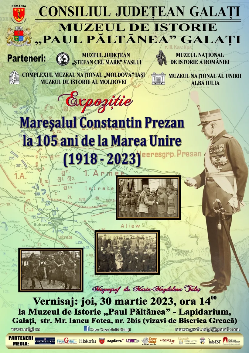 Expoziție la Muzeul de Istorie Galați, dedicată mareșalului Constantin Prezan