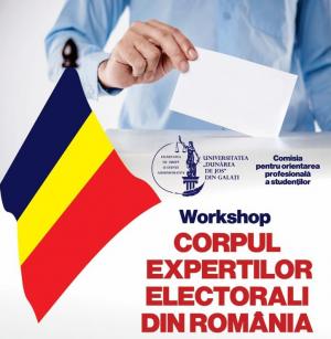 Workshop despre „Corpul Experților Electorali din România”, la Universitatea gălățeană